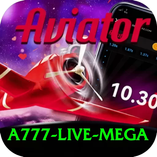 a777 - Live Mega - 2